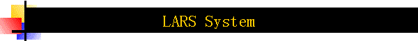 LARS System